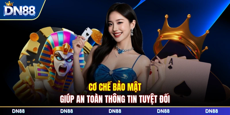 Cơ chế bảo mật giúp an toàn thông tin tuyệt đối