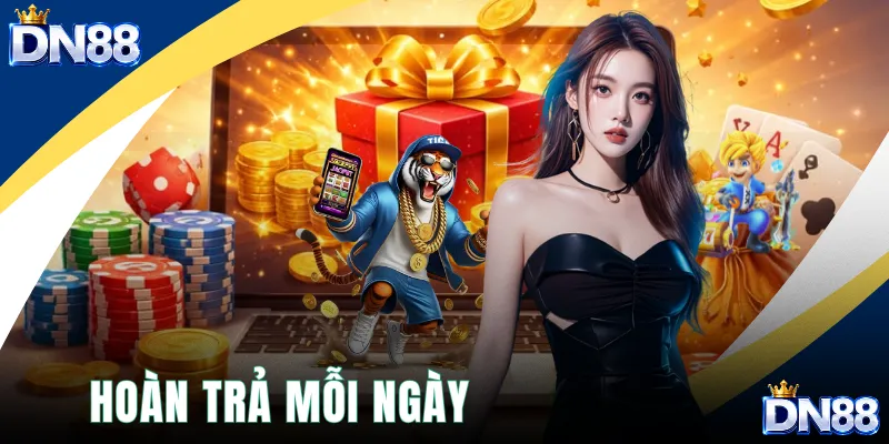 Hoàn Trả Mỗi Ngày